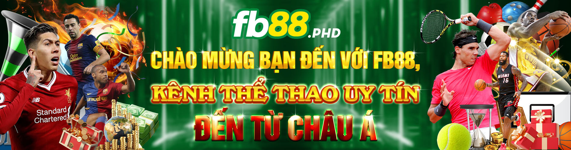 Chào mừng bạn đến với fb88 kênh thể thao uy tín đến từ châu Á